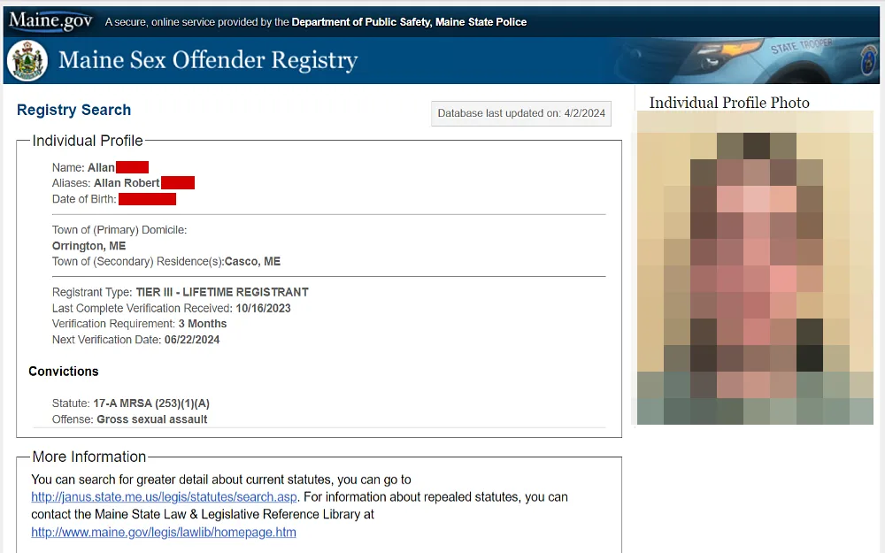 A screenshot from the Maine State Police Department of Public Safety website shows an individual's profile with a mugshot, name, aliases, date of birth, registrant type, last complete verification received, convictions, and more.